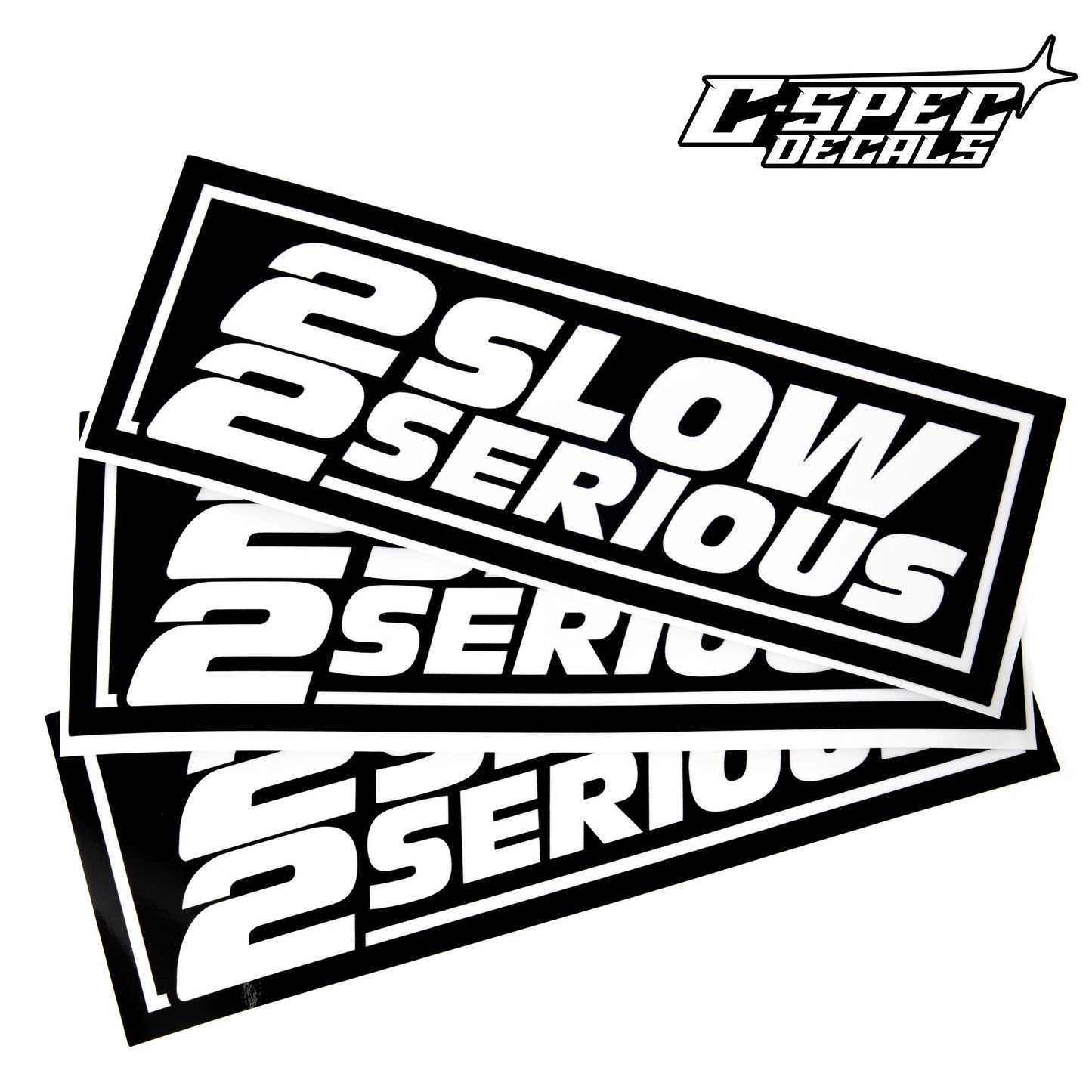 2 Slow 2 Serious Slap Sticker