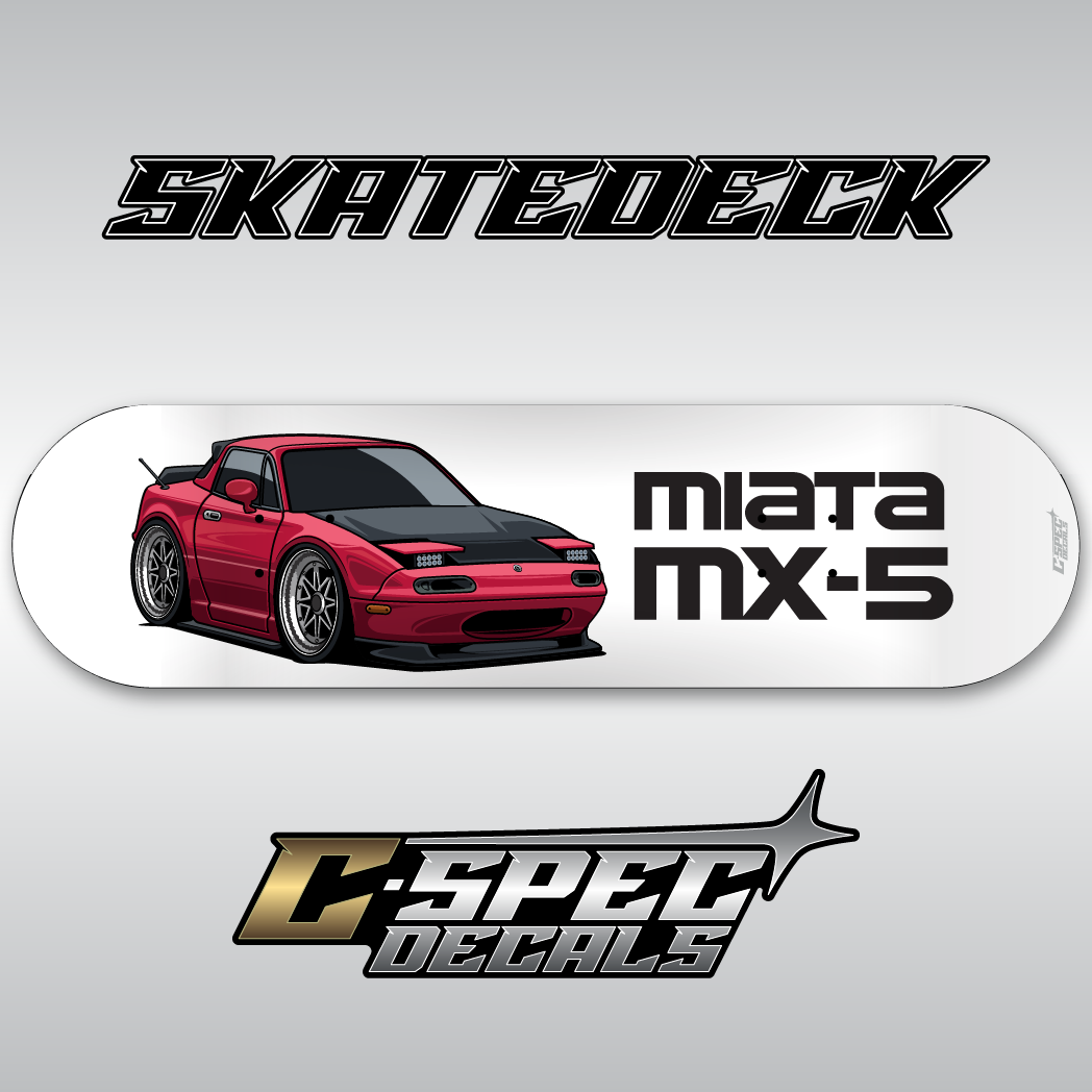 Skatedeck mx-5 Miata Cartoon – C-Spec Decals