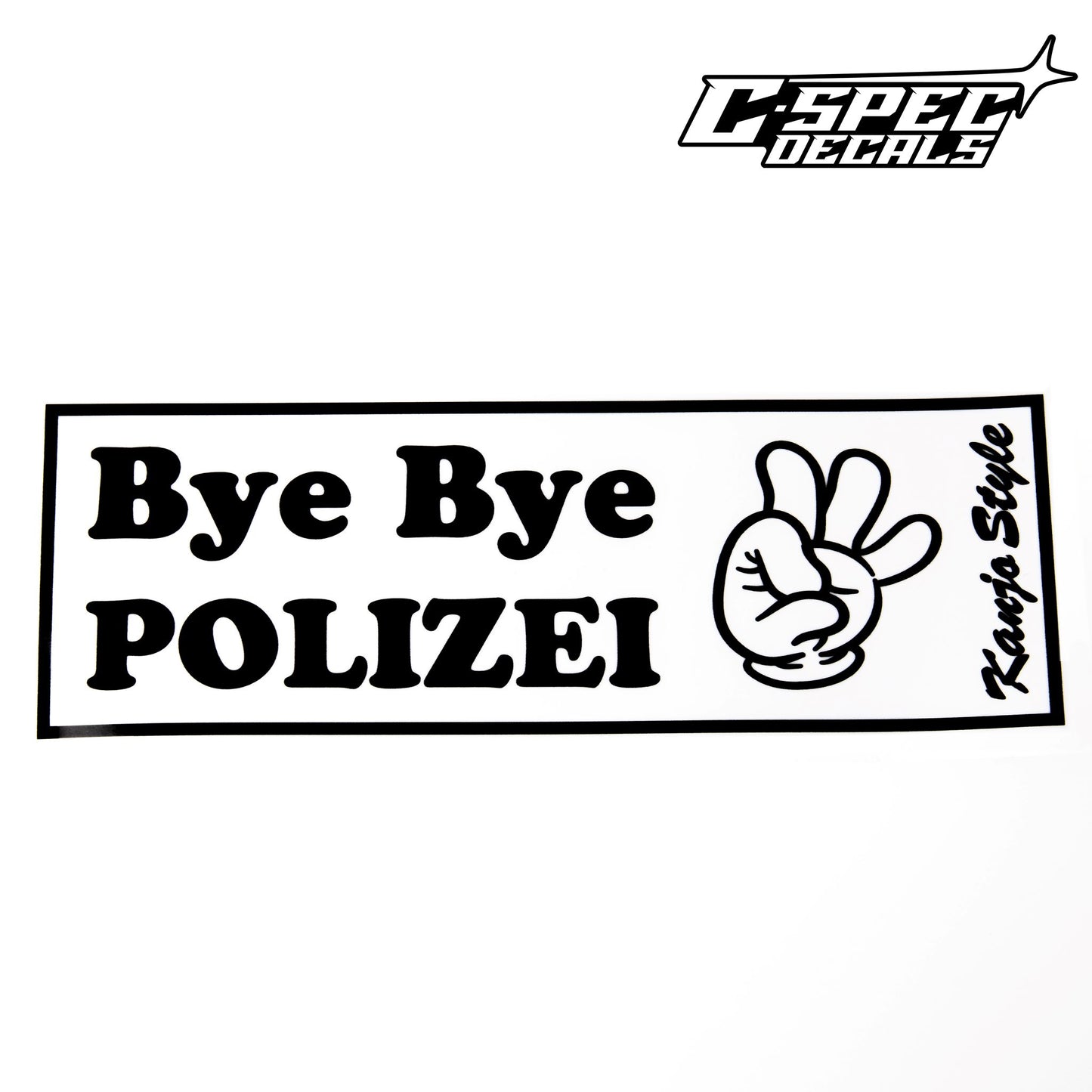 Bye Bye Polizei Slap Sticker