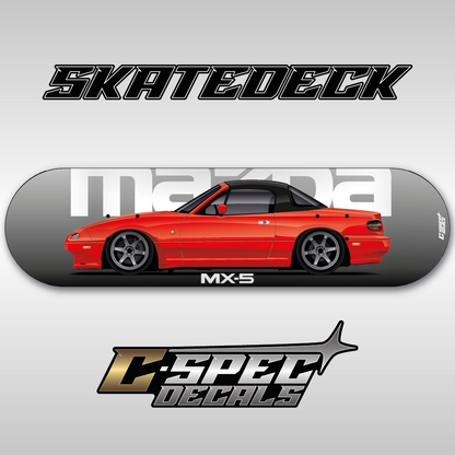 Skatedeck MX5 NA (Miata)